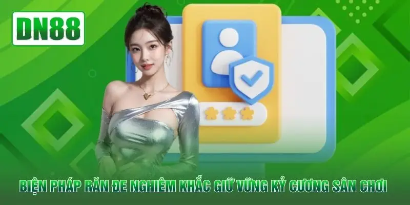 Biện pháp răn đe nghiêm khắc giữ vững kỷ cương sân chơi
